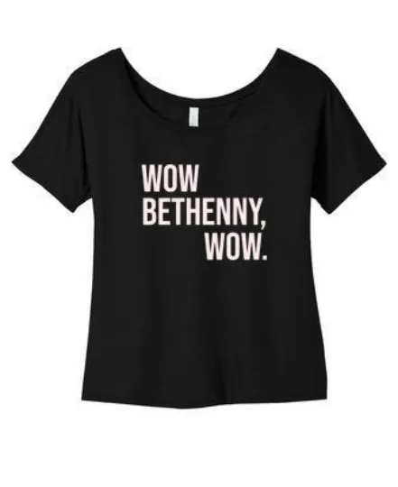 Wow Bethenny RHONY Scoop Neck T-Shirt