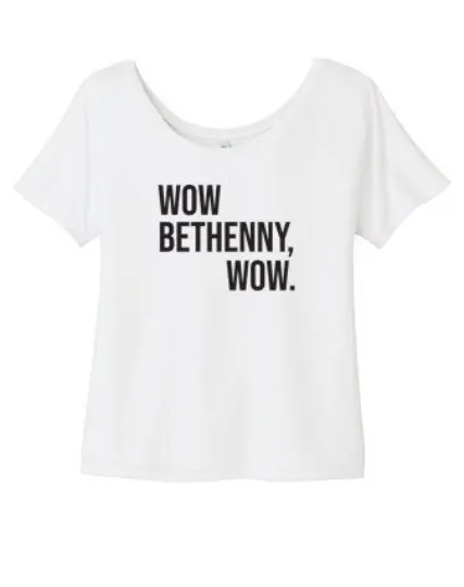 Wow Bethenny RHONY Scoop Neck T-Shirt